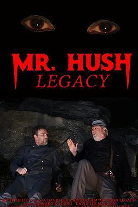 Mr.HushLegacy