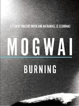 Mogwai:Burning