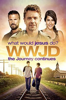 WWJDWhatWouldJesusDoTheJourneyContinues