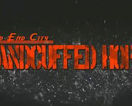 DeadEndCity:HandcuffedHope
